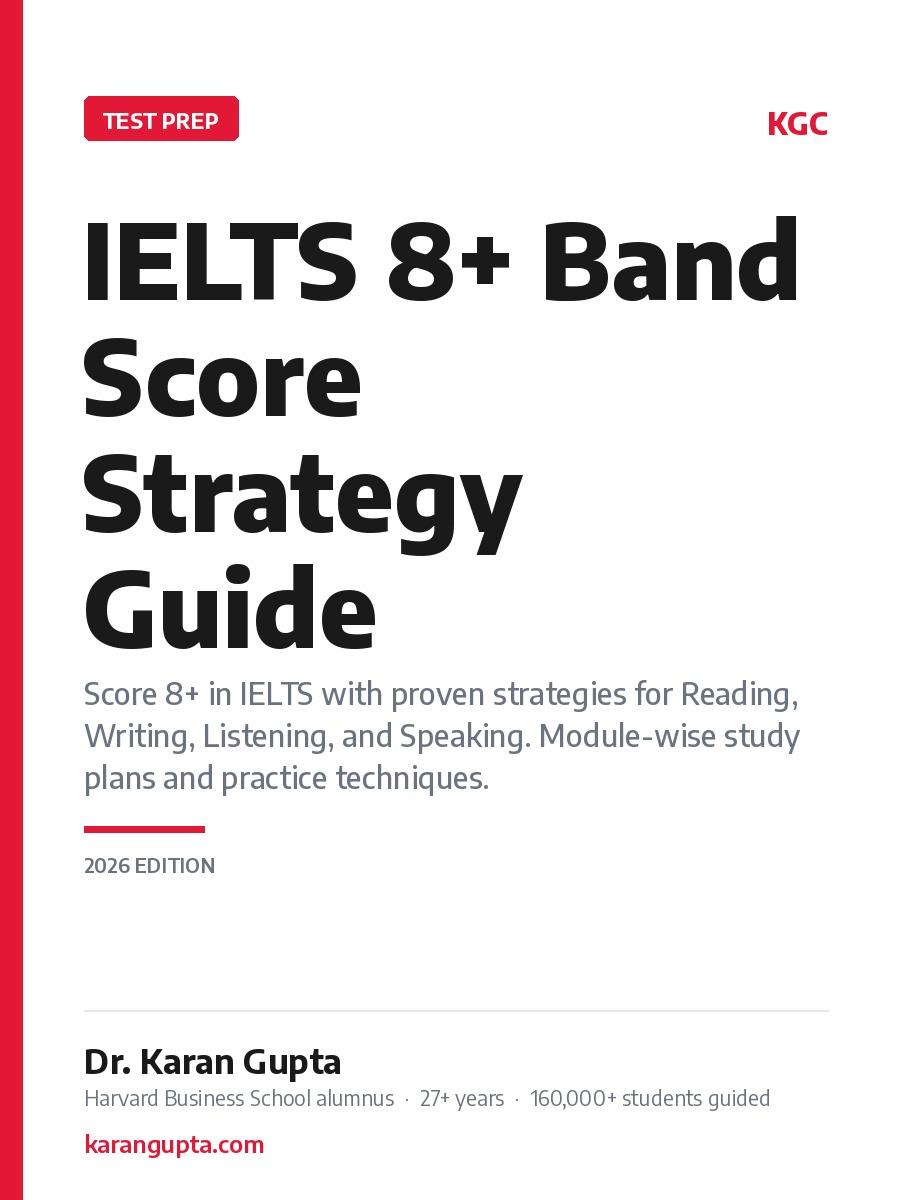 IELTS 8+ Band Score Strategy Guide