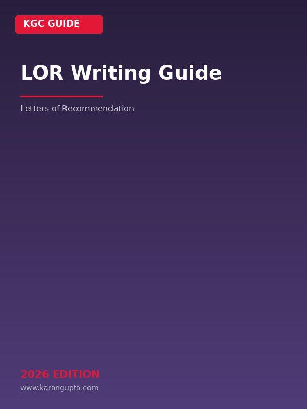 Letter of Recommendation (LOR) Guide 2026