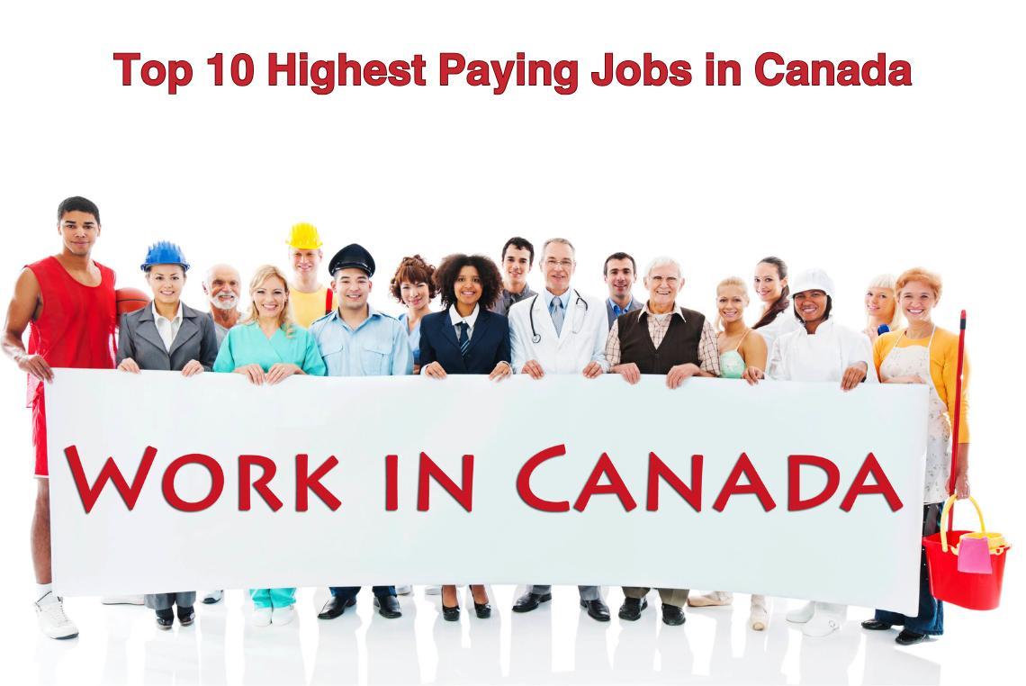 Top 10 Highest Paying Jobs in Canada...