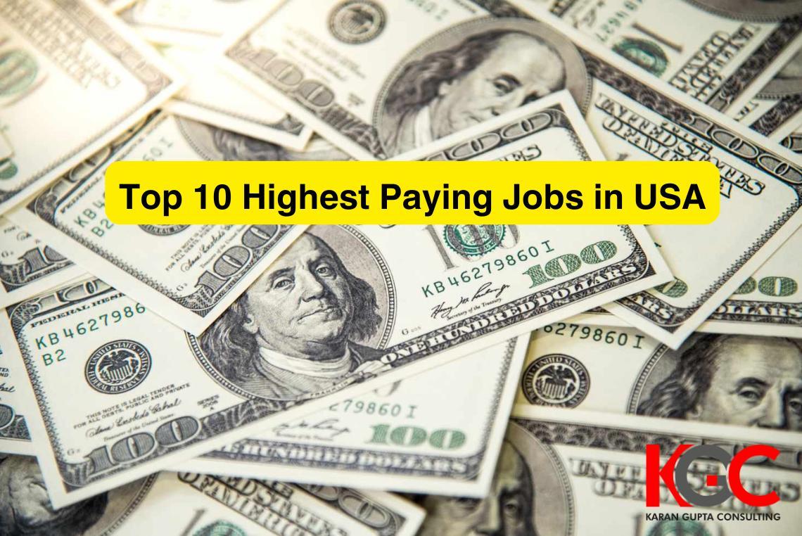 Top 10 Highest Paying Jobs in USA...