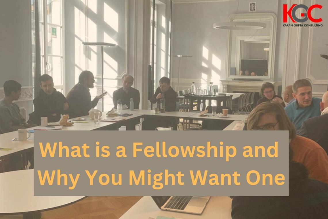 What is a Fellowship and Why You Might W...