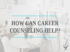 Career Counselling Can Help You